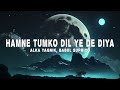 Hamne Tumko Dil Ye De Diya (Lyrics) - Alka Yagnik, Babul Supriyo Mp3 Song