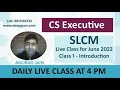 🔴 Live CS Executive Securities Laws and Capital Market (SLCM) - Class 1 for June 2022 and Dec 2022