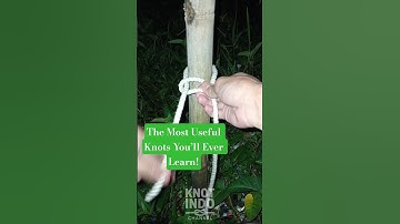 De nuttigste knopen die je ooit zult leren!
