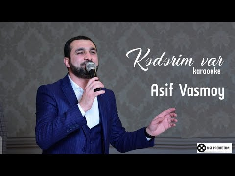 Asif Vasmoy Kederim var  (KARAOKE 2018)