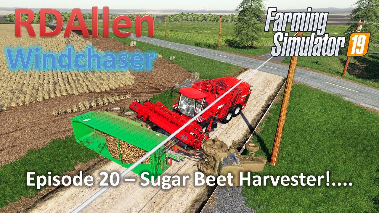 Sugar Beet Harvester E20 Windchaser Farming Simulator 19 YouTube