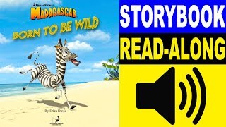 Madagascar Read Along Storybook, Read Aloud Story Books, Books Stories, Madagascar - Born To Be Wild