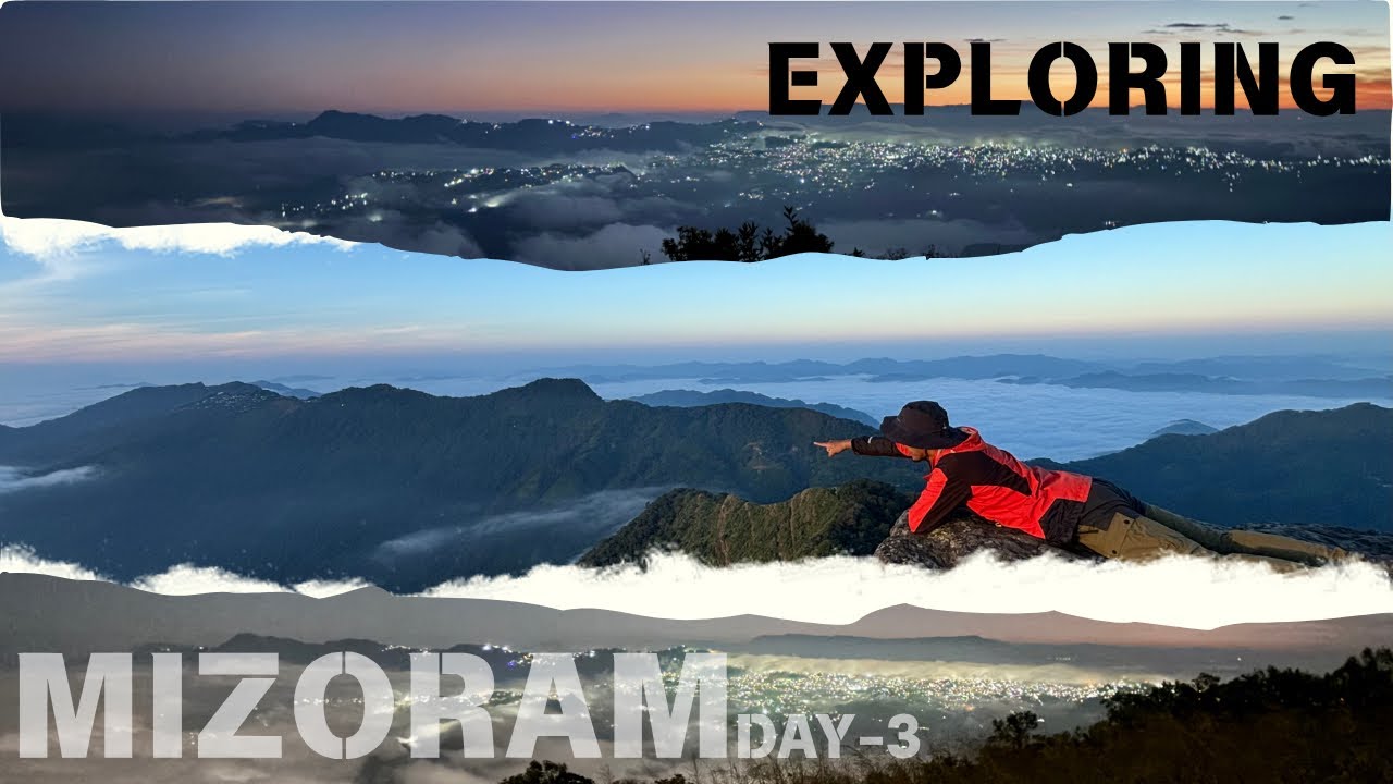 Day-3 Ia bishar ma phi, dang lah ka Riek Mizoram ne dang lah ka Nongjrong Meghalaya || MIZORAM