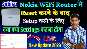 #Subisu Nokia WiFi Router Reset & Setup 2023 || Router Reset Setup Settings On 2023 || Reset WiFi
