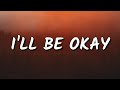 Why Don't We - I'll Be Okay (Lyrics)