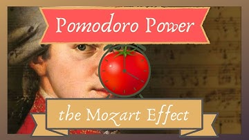 POMODORO TECHNIQUE: POMODORO with MOZART EFFECT Increase Productivity & Focus | 25 minute timer
