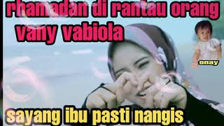 Download Lagu Rhamadan di rantau orang (vany vabiola) MP3