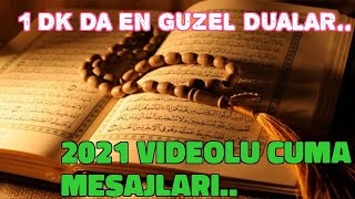 Kısa Cuma Mesajı | Hayırlı Cumalar | Dua ve İlahili Cuma | 1 DK da Tüm Güzel Dualar Bu Videoda