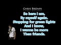 Chris Brown Should've kissed you lyrics