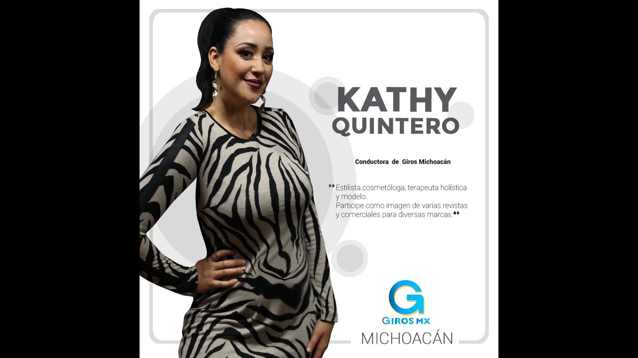 Talento Canal 13 Kathy Quintero Giros Michoacán YouTube