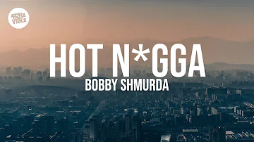 Bobby Shmurda - Hot N*gga (Lyrics) (432Hz)