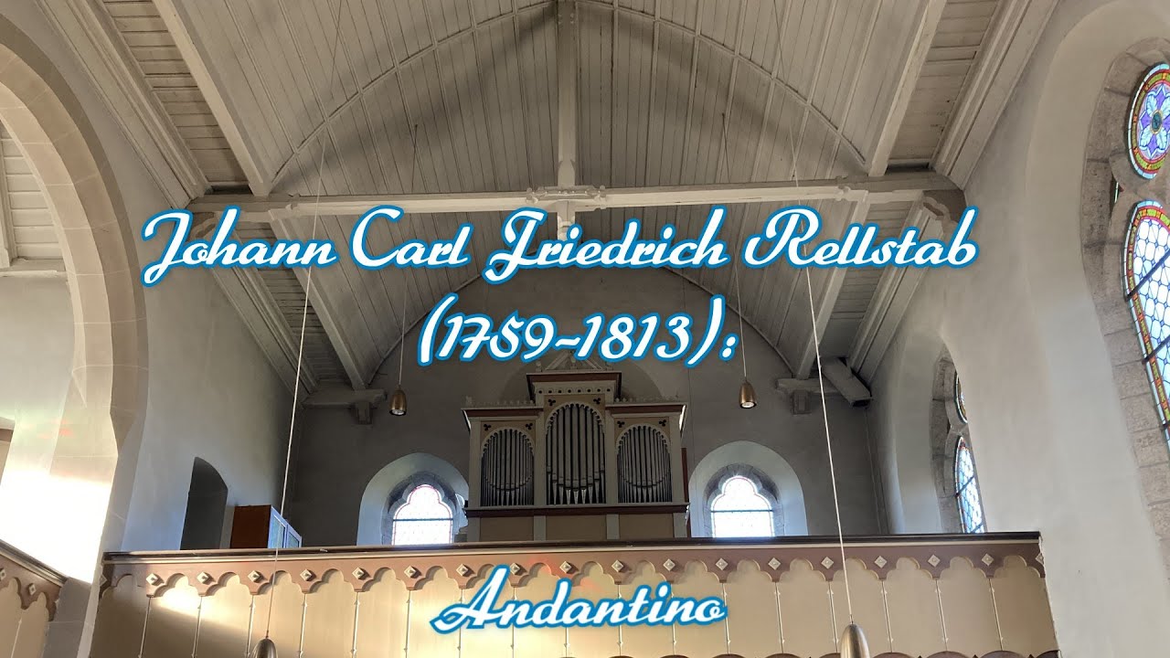 Johann Carl Friedrich Rellstab (1759-1813): Andantino - YouTube