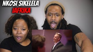 SHOCKING VOICES FROM AFRICA! American Couple Reacts 'Nkosi Sikelela iAfrika (God Bless Africa)'