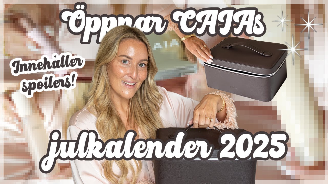 ÖPPNAR CAIAs JULKALENDER 2025! + TÄVLING! Vinn din egen kalender 💘