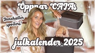 ÖPPNAR CAIAs JULKALENDER 2025! + TÄVLING! Vinn din egen kalender 💘