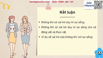 Giáo án powerpoint Bài 5 Vai trò của không khí  Bảo vệ bầu không...| GA điện tử Khoa học 4 Kết nối