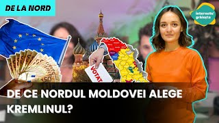 De ce nordul Moldovei alege Kremlinul?