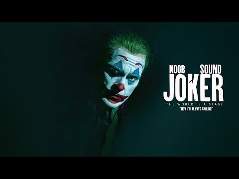 Joker 2 | Now I'm Always Smiling - Noob Sound (Official YouTube)