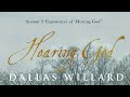 Dallas Willard - Hearing God - Experiences of "Hearing God - Session 2