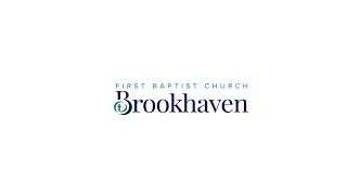 FBC Brookhaven Live Stream