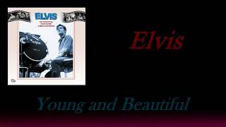 Elvis ( Young and Beautiful - Take 1 , Loving You - Take 16  )