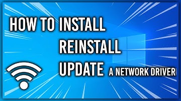 HOW TO INSTALL/REINSTALL/UPDATE YOUR NETWORK DRIVER | WINDOWS 10 |