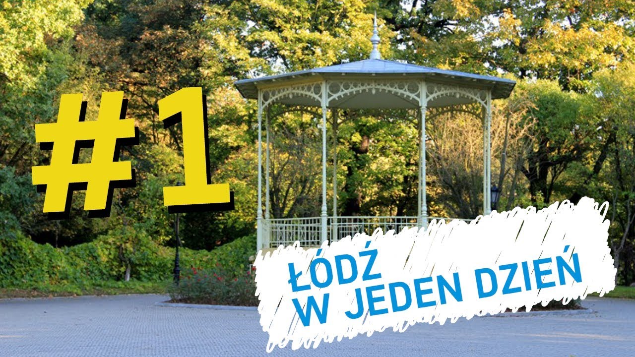 ŁÓDŹ W JEDEN DZIEŃ - Park Źródliska i Koci Szlak