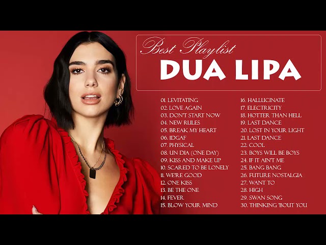 DuaLipa Greatest Hits 2022 - DuaLipa Best Songs Full Album 2022 - DuaLipa New Popular Songs class=