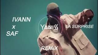 Ivann x SAF - La Surprise (YANISS Remix) (Afro Tropical)