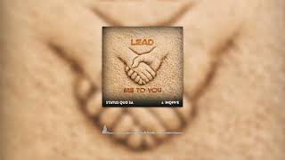 Status Quo Sa U0026 Inqfive  Lead Me To You
