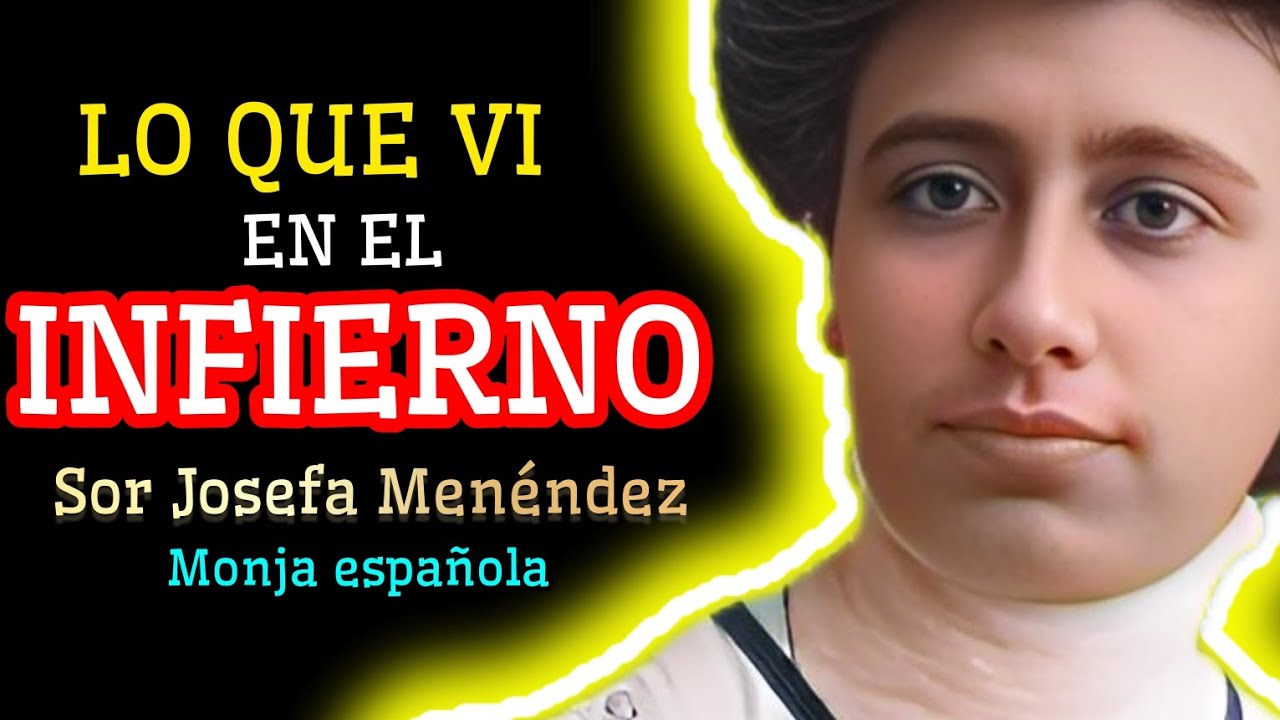 Esto es lo más difícil de soportar... Visiones de Sor Josefa Menéndez.