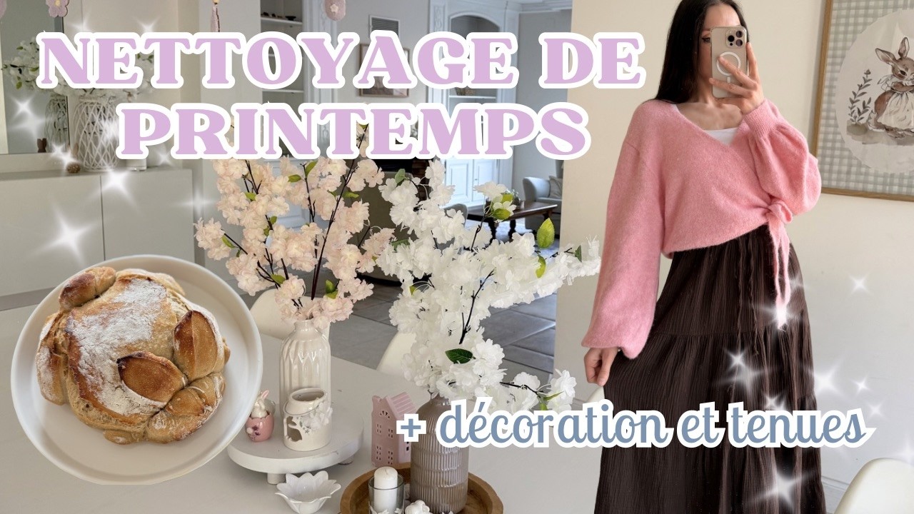 Accueillir le printemps à la maison 🌸 nettoyage, décoration et vêtements 🌸