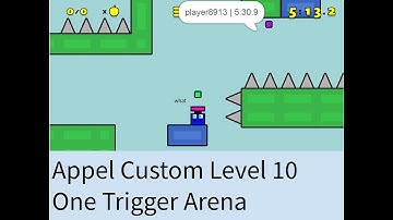 Appel: Custom Level 10 - One Trigger Arena (Try it! Code below)
