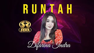 RUNTAH - DIFARINA INDRA - SERA LIVE MRANGGEN DEMAK JATENG