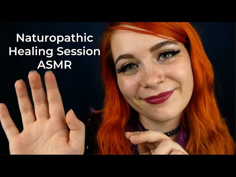ASMR Naturopathic Healing