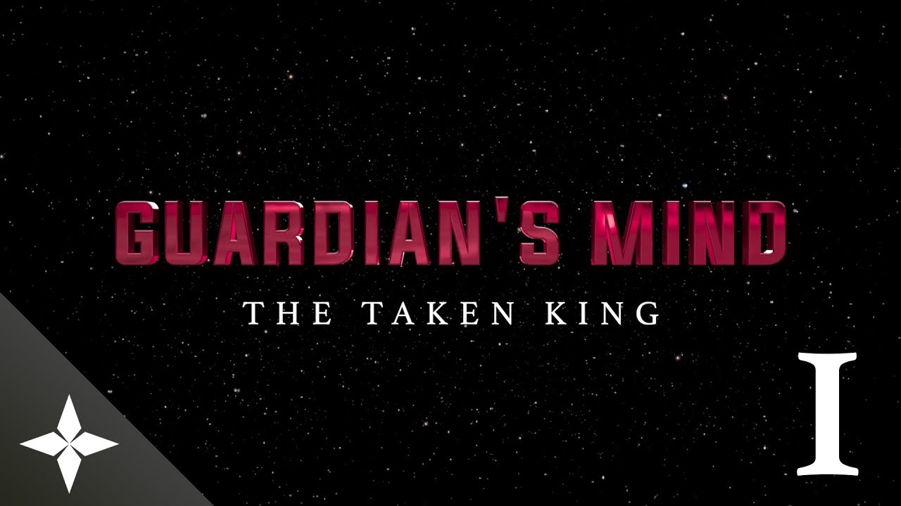 Guardian's Mind: The Taken King | Episode 1 | Destiny Machinima