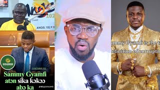 Just In! sammy gyamfi atɔn sika kɔkɔɔ abɔ ka