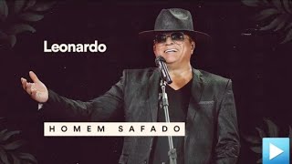 Video thumbnail of "LEONARDO  - HOMEM SAFADO"