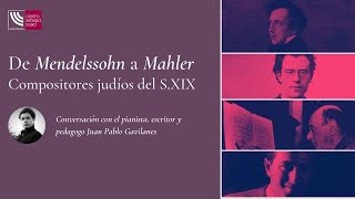 De Mendelssohn a Mahler. Compositores judíos del S.XIX