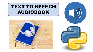 Python Text To Speech Converter I Create Your Own Audiobook With 6 Lines Of Code