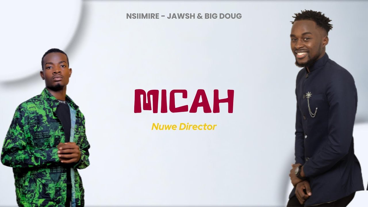 Nsiimire - Jawsh &  Big Døug