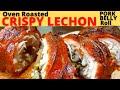 Crispy lechon belly l oven roasted  how to make it juicy moist and crunchy pork belly roll