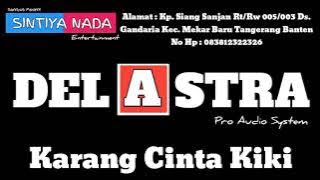 Karang Cinta Kiki DELASTRA Pro Audio System