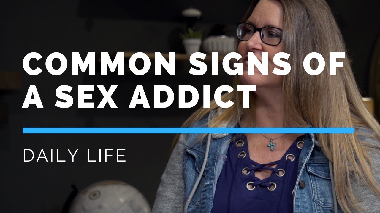 Common Signs of a Sexual Addiction Married to a Sex Addict picture