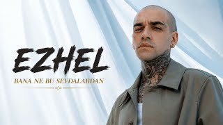 Ezhel - Bana Ne Bu Sevdalardan (Remix Trend)