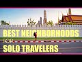 Best bangkok neighborhoods for solo travelers  bangkok thailand travel