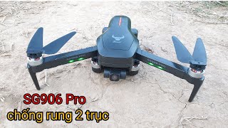 SG906 PRO Drone Review - Camera 4K - Gimbal 2 Trục - Bay 25 Phút - Phiên Bản Mới 2020 - KimGuNi