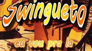 Swingueto (bambam) Empurra (eu vou pra la) Reliquia
