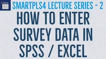 #SmartPLS4 Series 2- How to Enter Data in SPSS and Excel?