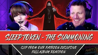 SLEEP TOKEN - THE SUMMONING REACTION (From Our Full Album Reaction LIVE - Patreon Exclusive)